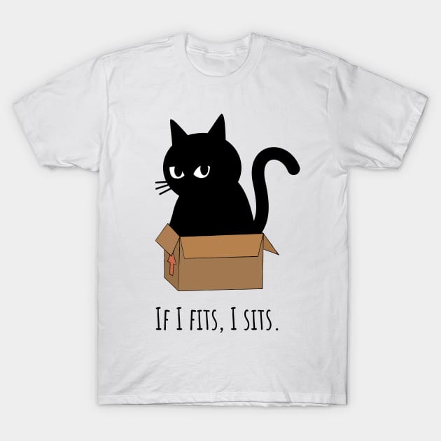 If I fits, I sits. T-Shirt by Nevervand